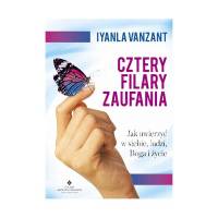 Cztery filary zaufania - Iyanla Vanzant